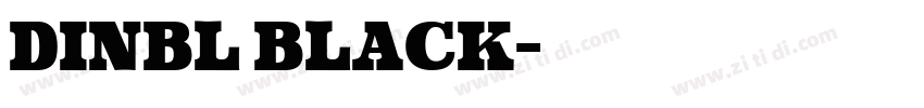 DINBL Black字体转换 DINBL Black字体转换